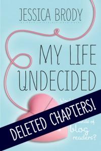 My Life Undecided Deleted Chapters