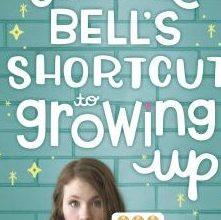 Addie Bell's Shortcut to Growing Up See more